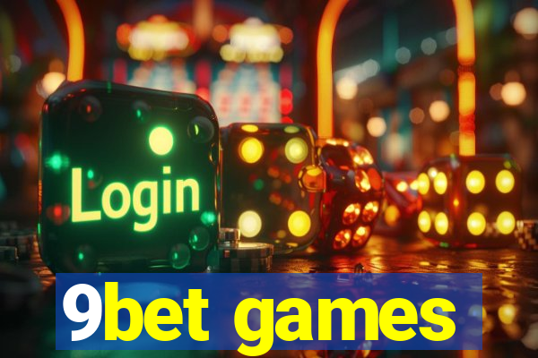 9bet games